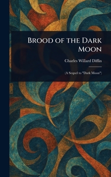 Hardcover Brood of the Dark Moon Book