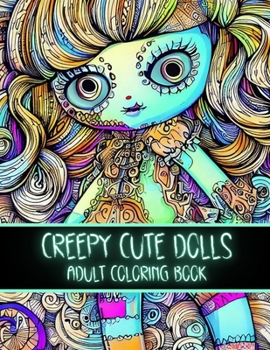 Paperback Creepy Cute Dolls: Adult Coloring Book