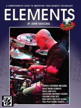Paperback Elements: A Comprehensive Guide to Improving Your Drumset Vocabulary, Book & CD Book