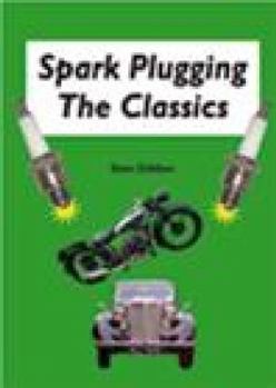 Paperback Spark Plugging the Classics Book