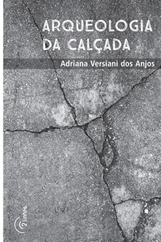 Paperback Arqueologia da Calçada [Portuguese] Book