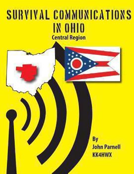 Paperback Survival Communications in Ohio: Central Region Book