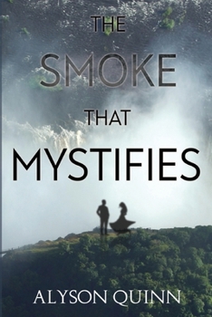 Paperback The Smoke that Mystifies Book