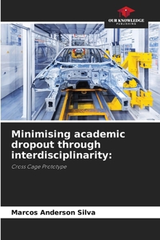 Minimising academic dropout through interdisciplinarity