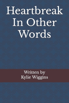 Paperback Heartbreak In Other Words Book