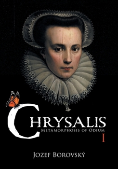 Paperback Chrysalis I: Metamorphosis of Odium Book