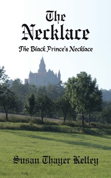 Paperback The Necklace: The Black Prince's Necklace Book