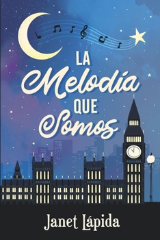 Paperback La melodía que somos [Spanish] Book