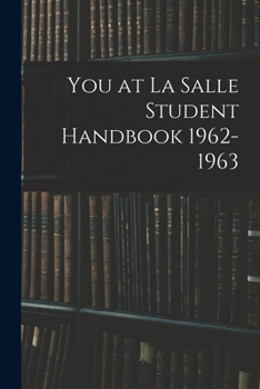 Paperback You at La Salle Student Handbook 1962-1963 Book