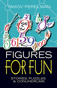 Paperback Figures for Fun: Stories, Puzzles and Conundrums Book