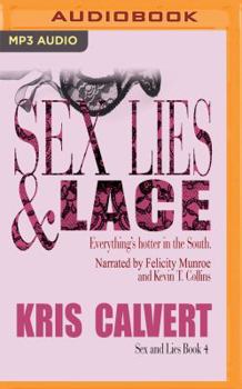 Sex, Lies  Lace - Book #4 of the Moonlight and Magnolias