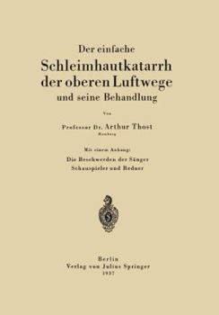 Paperback Der Einfache Schleimhautkatarrh Der Oberen Luftwege Und Seine Behandlung [German] Book