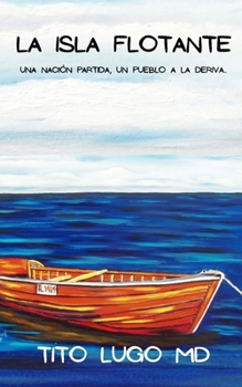 Paperback La Isla Flotante (Spanish Edition) [Spanish] Book