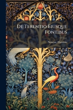Paperback De Terentio Eiusque Fontibus [Latin] Book