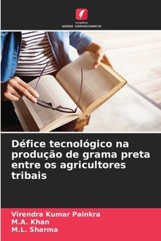 Paperback Défice tecnológico na produção de grama preta entre os agricultores tribais [Portuguese] Book