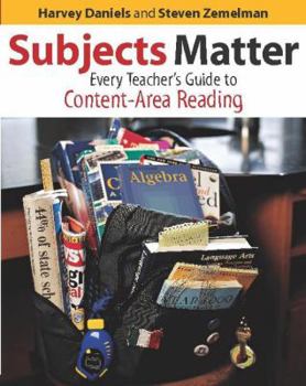 Paperback Subjects Matter: Every Teacher's Guide to Content-Area Reading Book