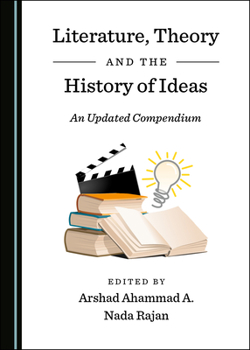 Hardcover Literature, Theory and the History of Ideas: An Updated Compendium Book