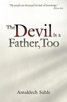 Paperback The Devil Is a Father, Too Book