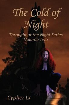 The Cold of Night - Book #2 of the Throughout the Night