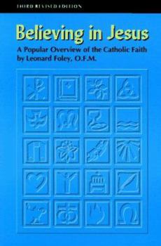 Paperback Believing in Jesus: A Popular Overview of the Catholic Faith Book