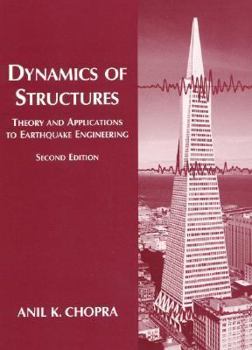 Hardcover Dynamics of Structures: Theory and Applications to Earthquake Engineering Book