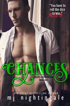 Chances - Book #1 of the Mystic Nights