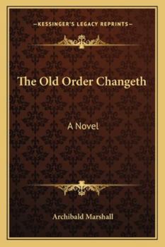 Paperback The Old Order Changeth Book