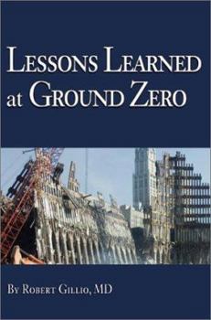 Paperback Lessons Learned at Ground Zero Book