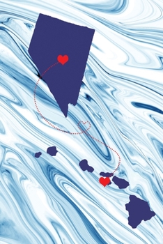 Long Distance Out of State Journal: Nevada & Hawaii (Two Souls One Heart US States Diary Notebook)