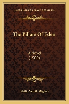 Paperback The Pillars Of Eden: A Novel (1909) Book