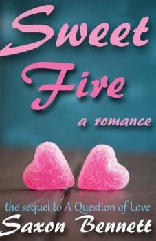 Sweet Fire - Book #2 of the Heroy Chronicles