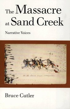 Paperback The Massacre at Sand Creek, 16: Narrative Voices Book