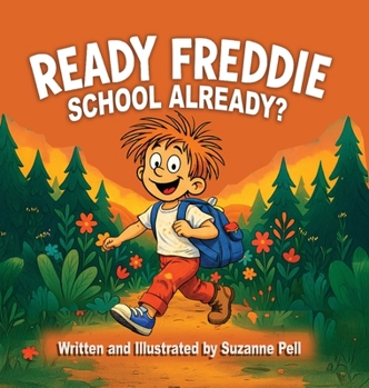 Ready Freddie: School Already?