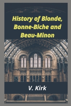 Paperback History of Blonde, Bonne-Biche and Beau-Minon Book