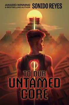 Hardcover To Our Untamed Core Book