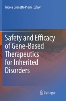 Paperback Safety and Efficacy of Gene-Based Therapeutics for Inherited Disorders Book