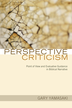 Paperback Perspective Criticism: Point of View and Evaluative Guidance in Biblical Narrative Book