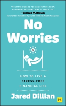Paperback No Worries: How to Live a Stress-Free Financial Life Book
