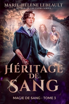 Héritage de sang (Magie de Sang) (French Edition)