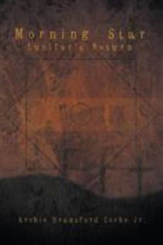 Paperback Morning Star: Lucifer's Return Book