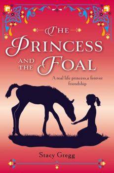 Hardcover The Princess and the Foal Book