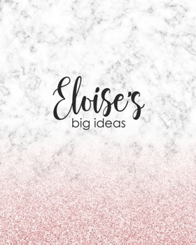 Paperback Eloise's Big Ideas: Personalized Notebook - 8x10 Lined Women's Journal Book