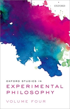 Hardcover Oxford Studies in Experimental Philosophy Volume 4 Book