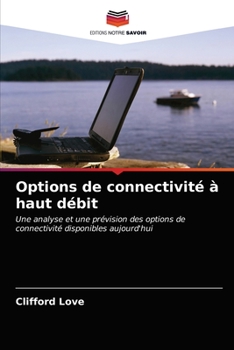 Paperback Options de connectivité à haut débit [French] Book