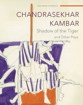 Paperback Shadow of the Tiger: And Other Plays Book