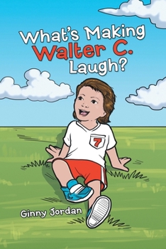 Paperback What's Making Walter C. Laugh? Book