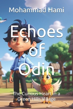 Paperback Echoes of Odin: The Curious Heart in a Green Hills Village Book