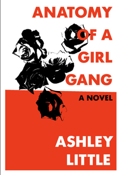 Paperback Anatomy of a Girl Gang Book