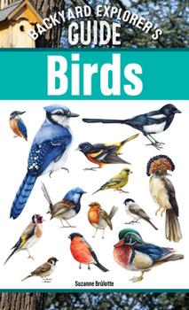 Paperback Backyard Explorer's Guide: Birds Book