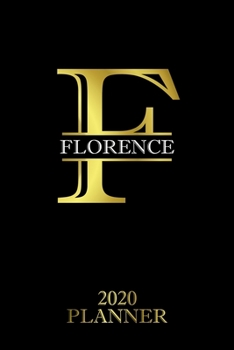 Paperback Florence: 2020 Planner - Personalised Name Organizer - Plan Days, Set Goals & Get Stuff Done (6x9, 175 Pages) Book